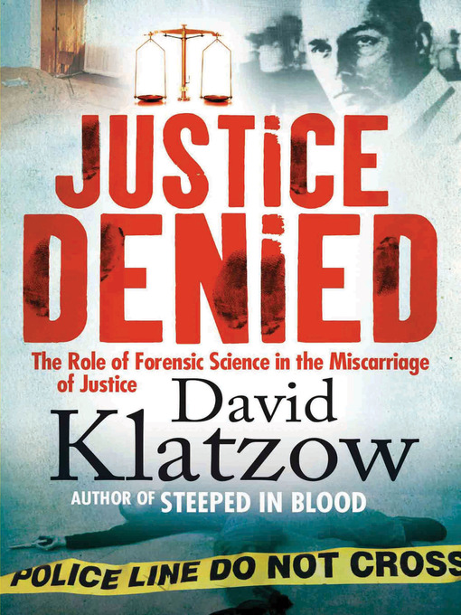 Title details for Justice Denied by David Klatzow - Available